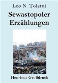 Bokomslag för "Sewastopoler Erzählungen (Großdruck)"