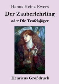 Der Zauberlehrling (Großdruck)