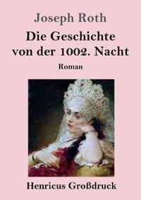 Die Geschichte von der 1002. Nacht (Großdruck)