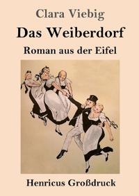 Das Weiberdorf (Großdruck)