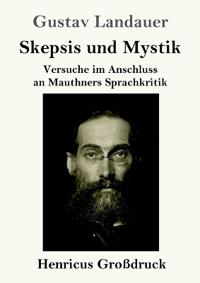 Skepsis und Mystik (Großdruck)