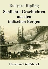 Schlichte Geschichten aus den indischen Bergen (Großdruck)