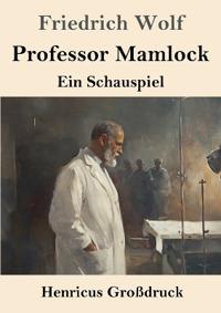 Professor Mamlock (Großdruck)