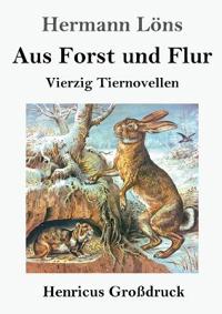Aus Forst und Flur (Großdruck)