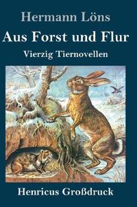 Aus Forst und Flur (Großdruck)