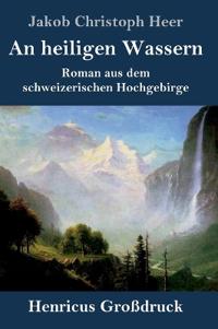 An heiligen Wassern (Großdruck)