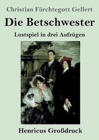 Die Betschwester (Großdruck)
