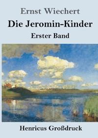Die Jeromin-Kinder (Großdruck)