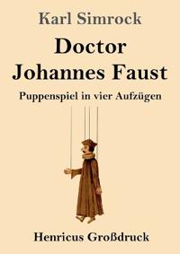 Doctor Johannes Faust (Großdruck)