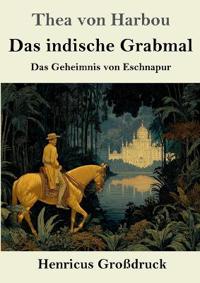 Das indische Grabmal (Großdruck)