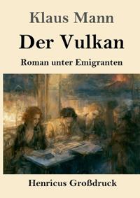 Der Vulkan (Großdruck)