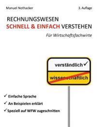 Rechnungswesen schnell & einfach verstehen