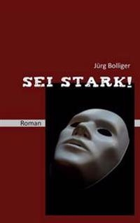 Sei stark!