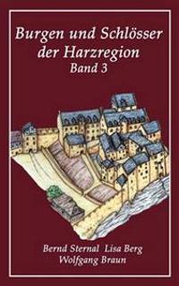 Burgen Und Schlosser Der Harzregion