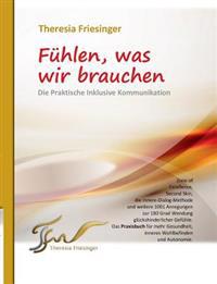 Fühlen, was wir brauchen