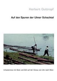 Auf den Spuren der Ulmer Schachtel
