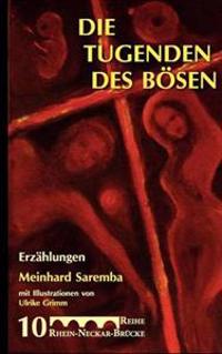 Die Tugenden des Bösen