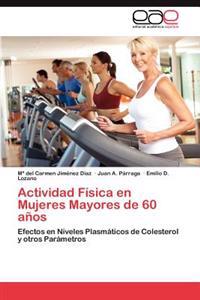 Actividad Fisica En Mujeres Mayores de 60 Anos