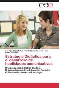 Estrategia Didactica Para El Desarrollo de Habilidades Comunicativas