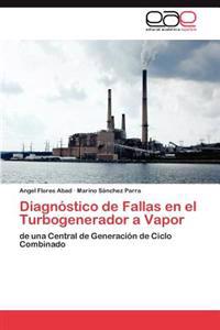 Diagnostico de Fallas En El Turbogenerador a Vapor