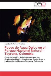 Peces de Agua Dulce En El Parque Nacional Natural Tayrona, Colombia