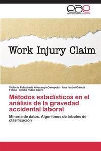 Métodos estadísticos en el análisis de la gravedad accidental laboral
