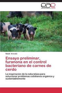 Ensayo Preliminar, Furanona En El Control Bacteriano de Carnes de Cerdo
