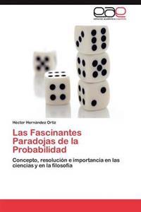 Las Fascinantes Paradojas de La Probabilidad