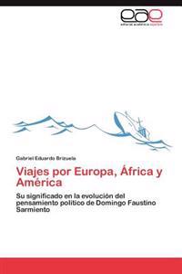 Viajes Por Europa, Africa y America