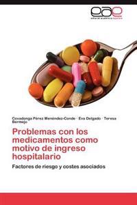 Problemas Con Los Medicamentos Como Motivo de Ingreso Hospitalario