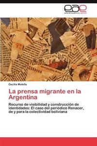 La Prensa Migrante En La Argentina