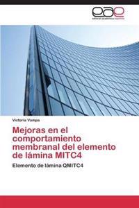 Mejoras En El Comportamiento Membranal del Elemento de Lamina Mitc4