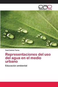 Representaciones del uso del agua en el medio urbano