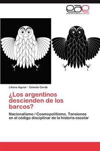 Los Argentinos Descienden de Los Barcos?
