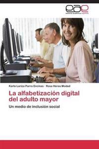 La Alfabetizacion Digital del Adulto Mayor