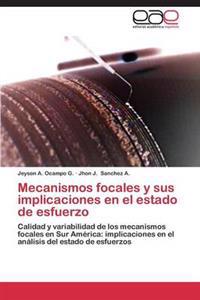 Mecanismos Focales y Sus Implicaciones En El Estado de Esfuerzo