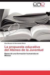 La Propuesta Educativa del Ateneo de La Juventud