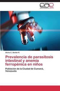 Prevalencia de Parasitosis Intestinal y Anemia Ferropenica En Ninos