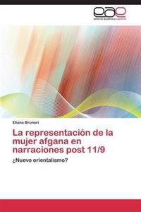 La Representacion de La Mujer Afgana En Narraciones Post 11/9