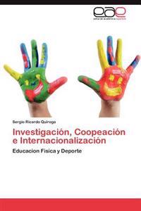 Investigacion, Coopeacion E Internacionalizacion