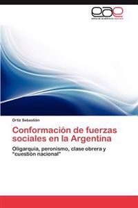 Conformacion de Fuerzas Sociales En La Argentina