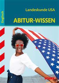 Abitur-Wissen - Englisch Landeskunde USA