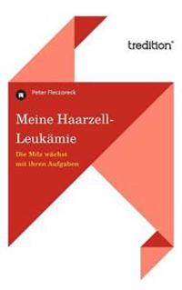 Meine Haarzell-Leukämie