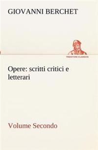 Opere, Volume Secondo