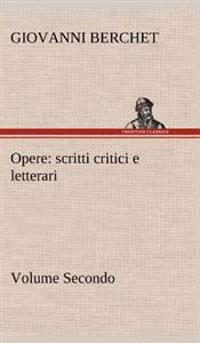 Opere, Volume Secondo