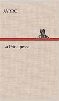 La Principessa