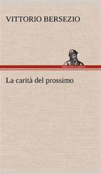 La carità del prossimo