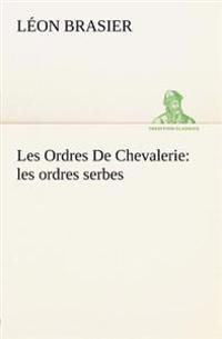 Les Ordres De Chevalerie