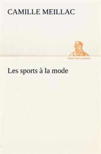 Les sports à la mode