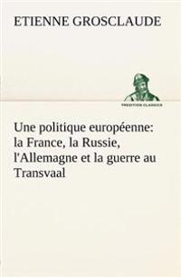 Une politique européenne